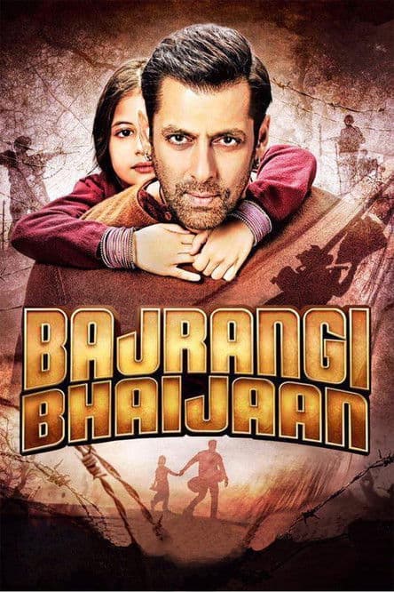 Bajrangi Bhaijaan / Брат Баджранги (2015)