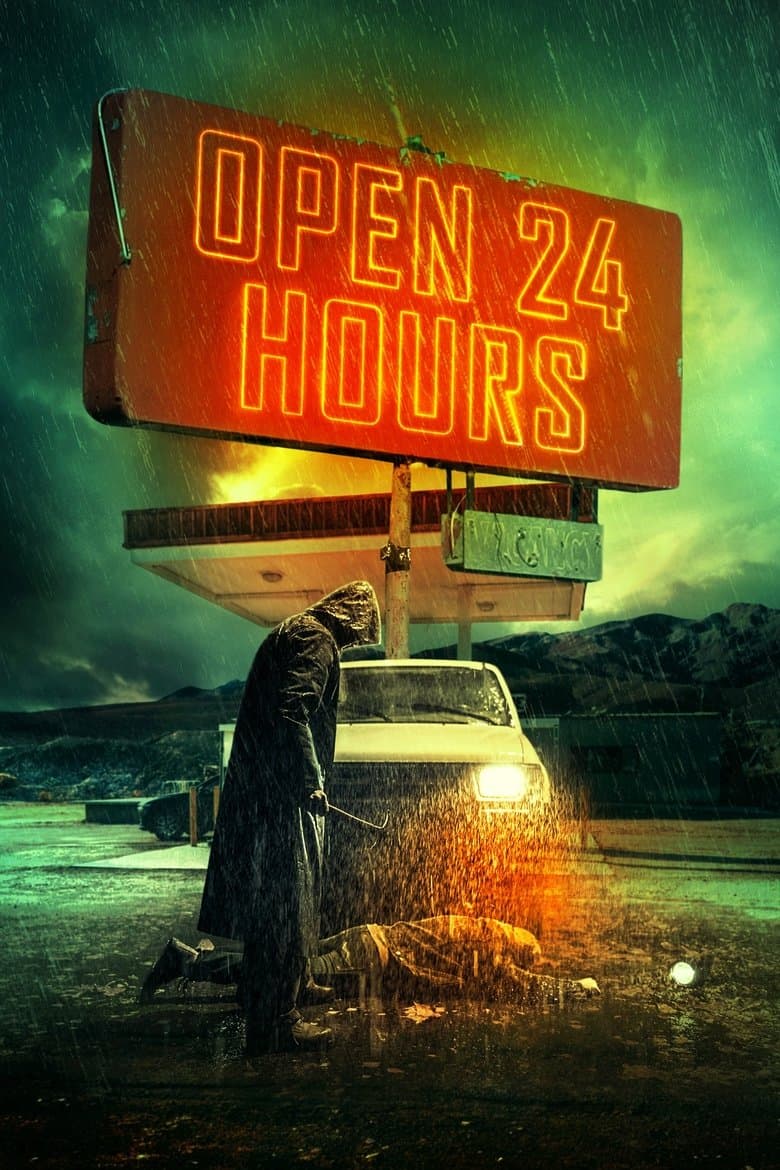 Open 24 Hours / Отворено 24 часа (2018)