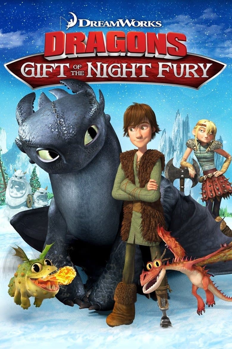 Dragons : Gift of the Night Fury / Дракони : Подарък от Нощната ярост (2011)