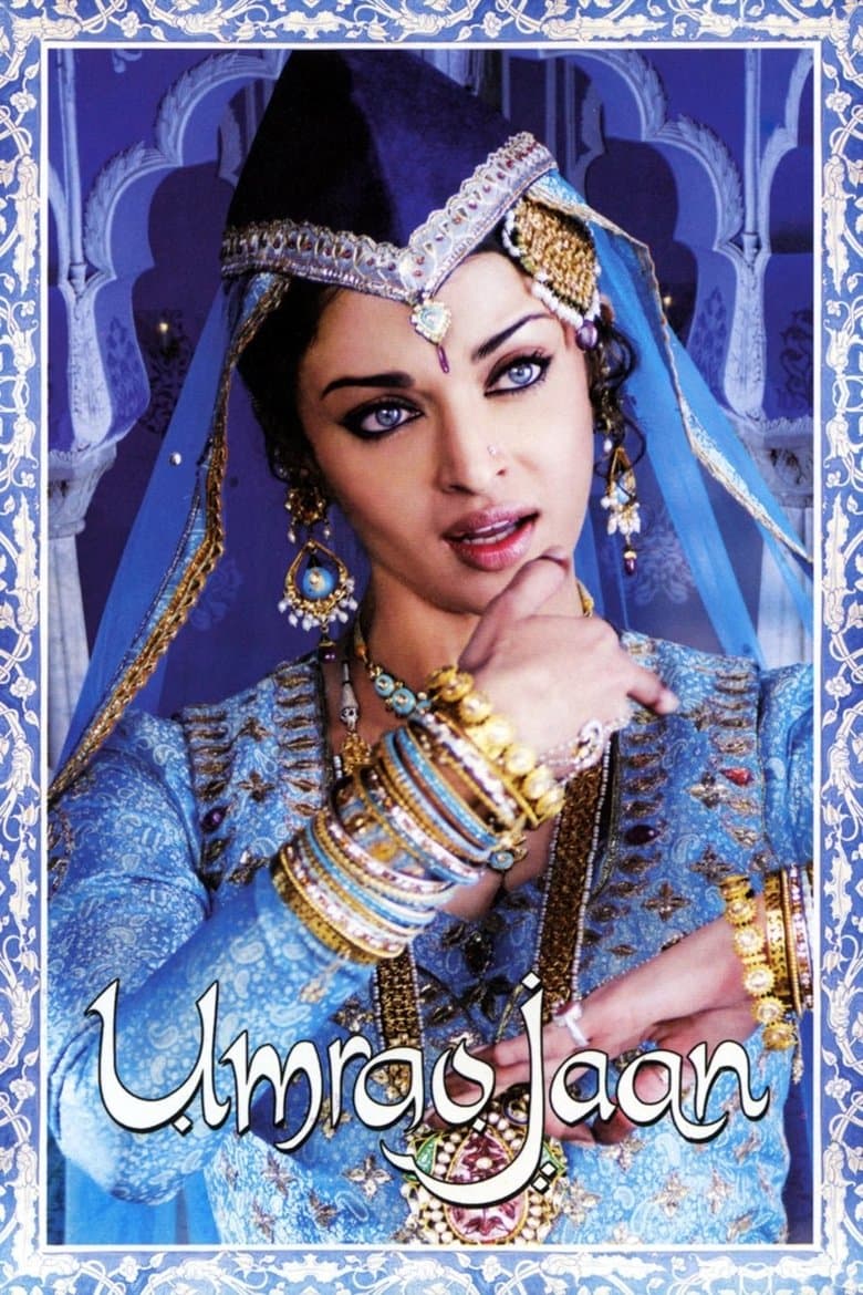 Umrao Jaan / Умрао Джан (2006)