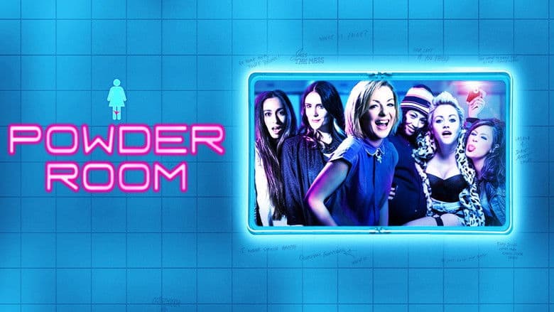 Powder Room / В дамската тоалетна (2013)