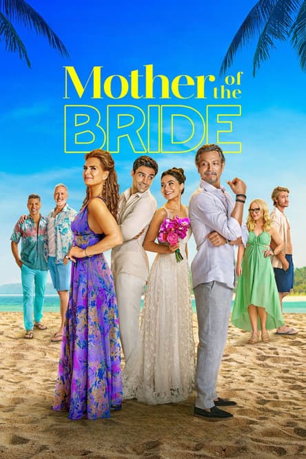 Mother of the Bride / Майката на булката (2024)