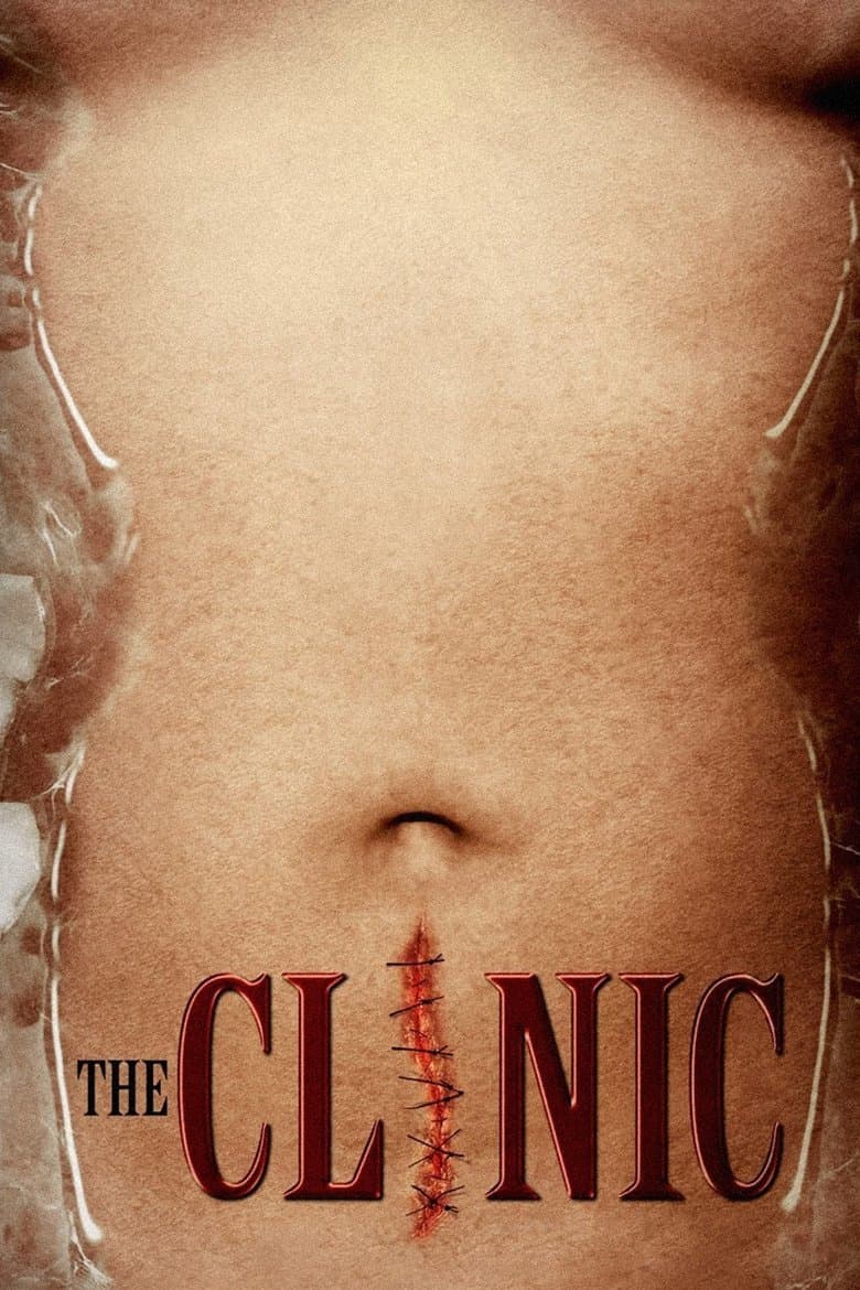 The Clinic / Клиниката (2010)