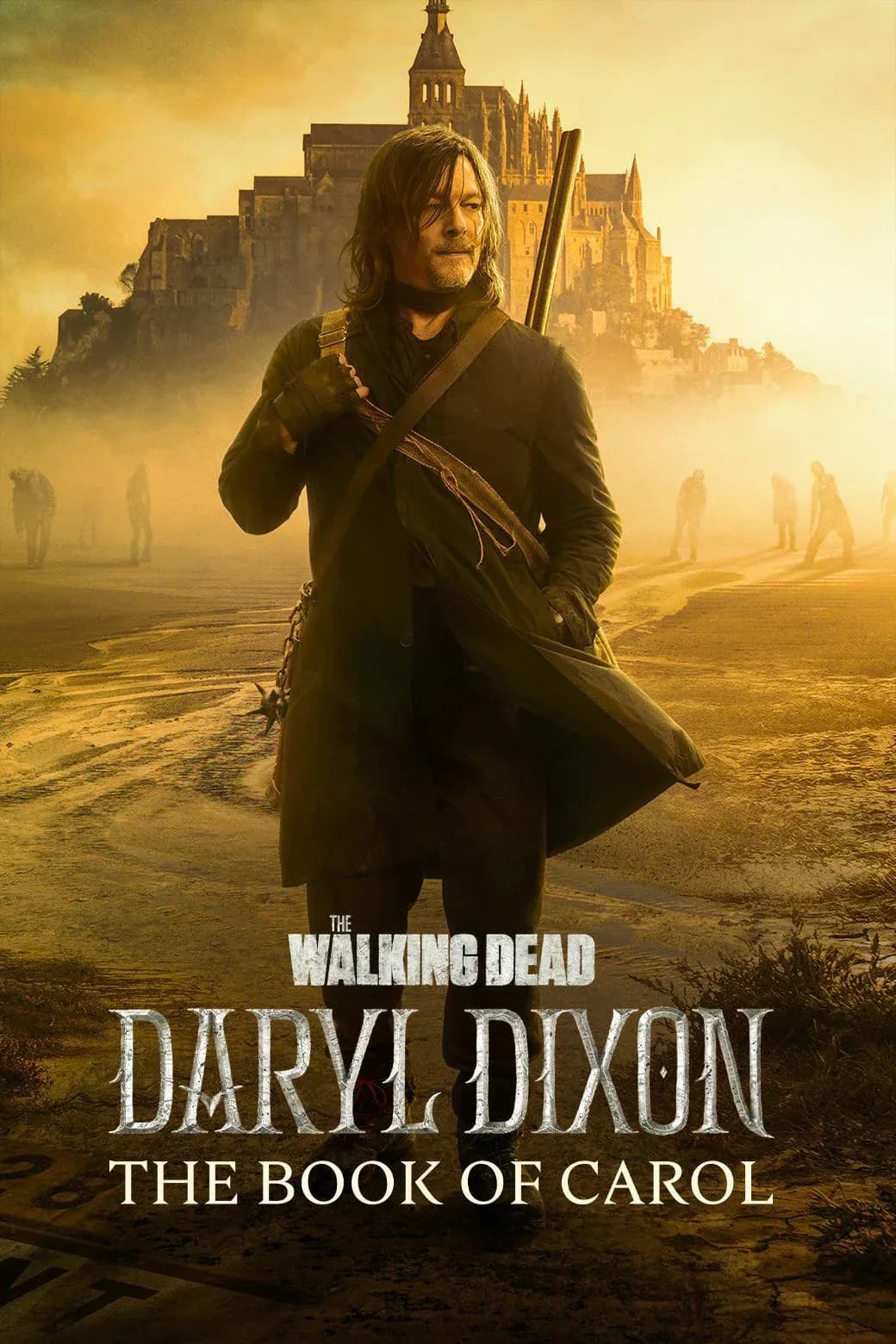 The Walking Dead: Daryl Dixon Season 2 / Живите Мъртви : Дариел Диксън Сезон 2 (2024)