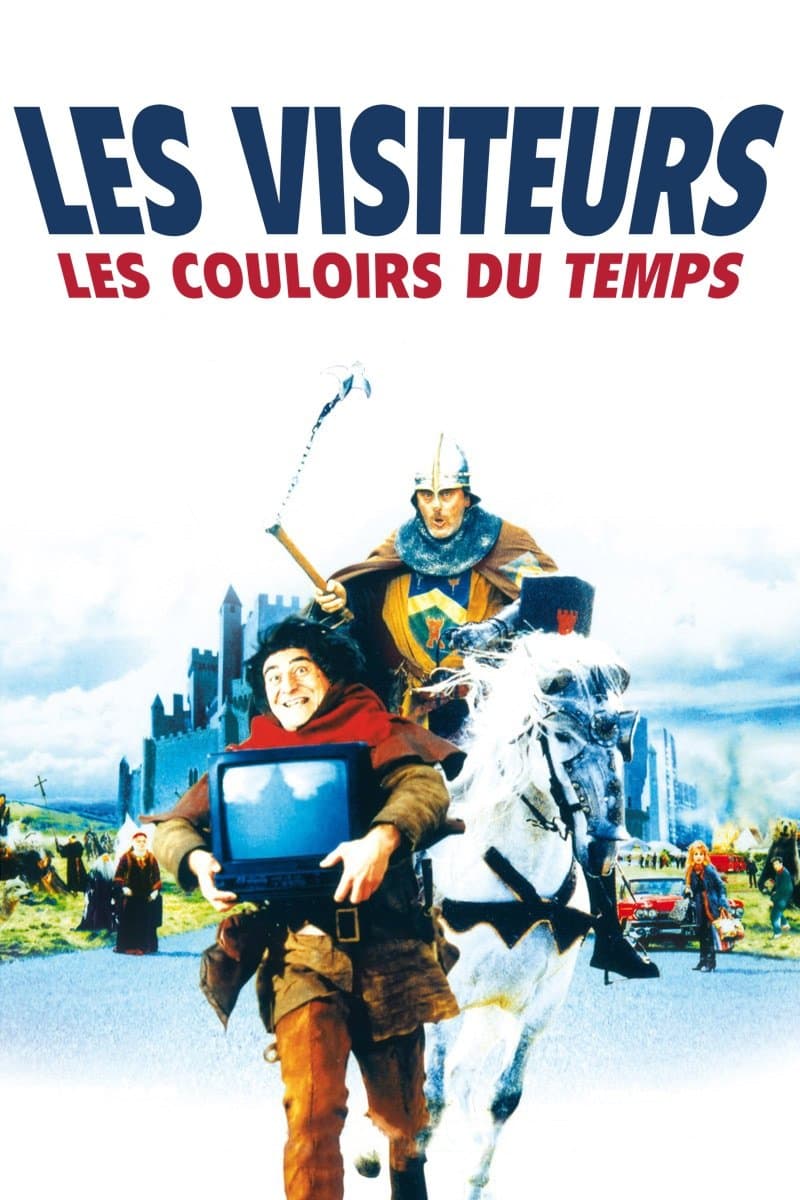 Les Couloirs du temps : Les Visiteurs II / Дошли от миналото 2: Коридорите на времето