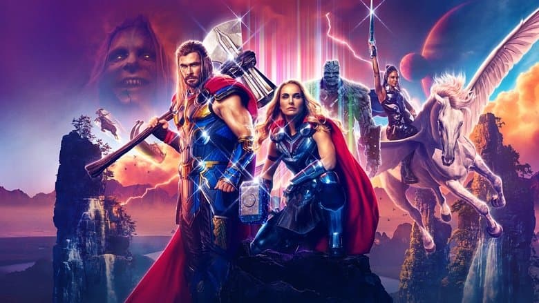 Thor: Love and Thunder / Тор: Любов и гръмотевици (2022)